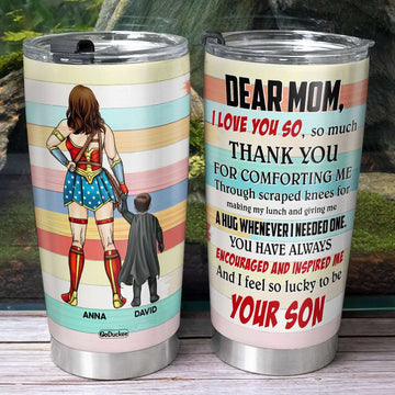 Dear Super Mom, Thank You For Comforting Me, Personalized Tumbler, Gift For Mom