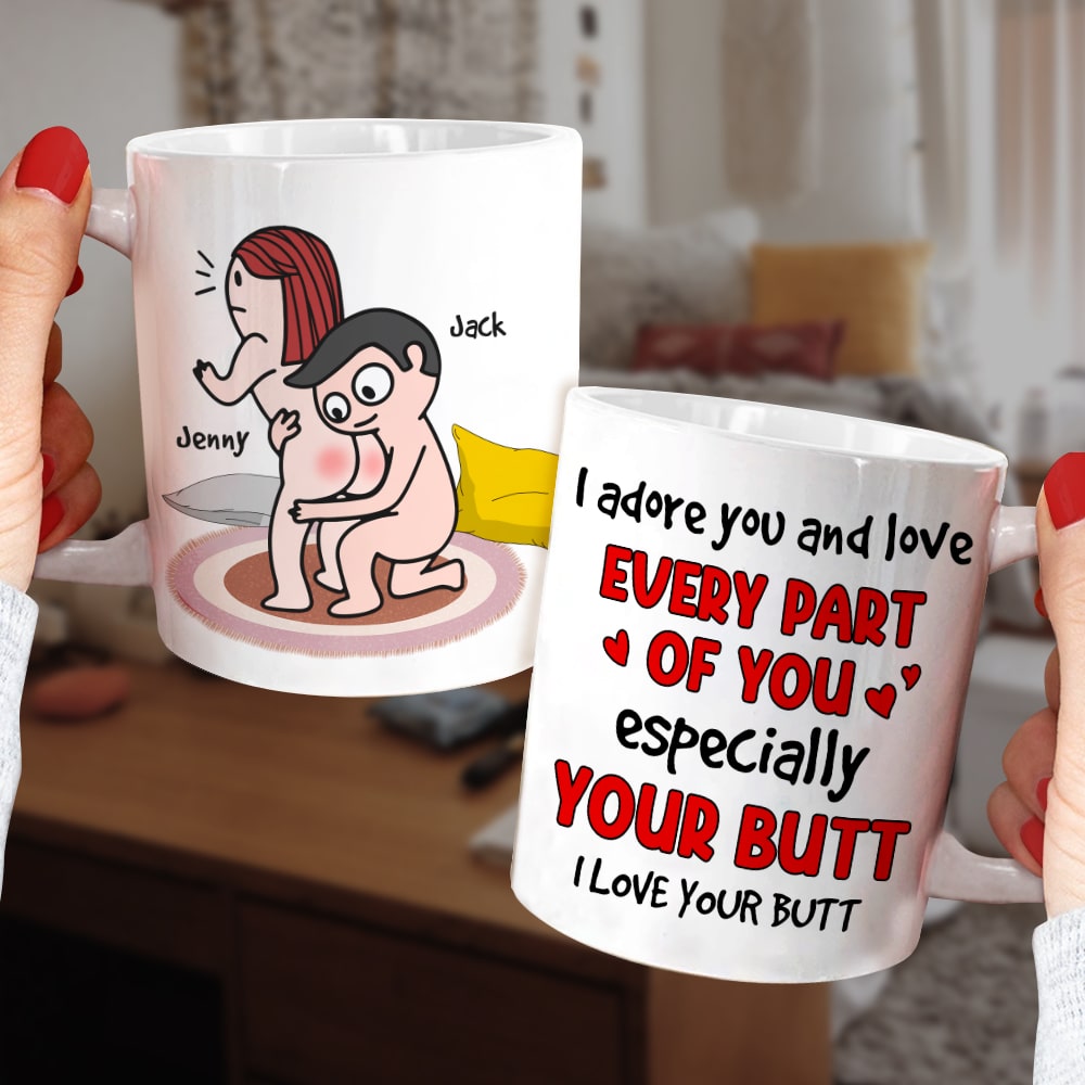 I Love Your Butt - Personalized Couple Mug -Funny Gift For Couple