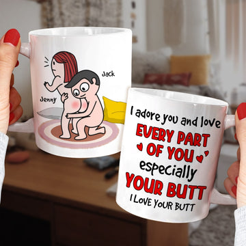 I Love Your Butt - Personalized Couple Mug -Funny Gift For Couple