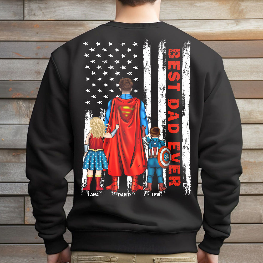 Best Dad Ever & American Flag - Personalized Father's Day Gifts For Dad Shirt