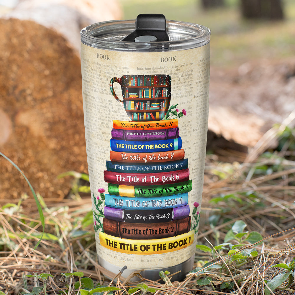 Custom Book Titles - Personalized Tumbler Cup For Book Lover - A Sitting Girl, Read And Chill