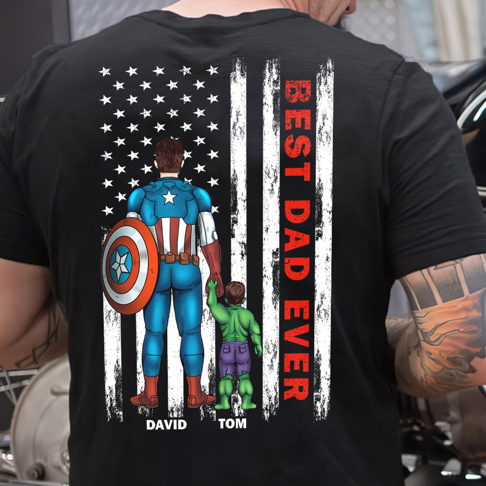Best Dad Ever & American Flag - Personalized Father's Day Gifts For Dad Shirt