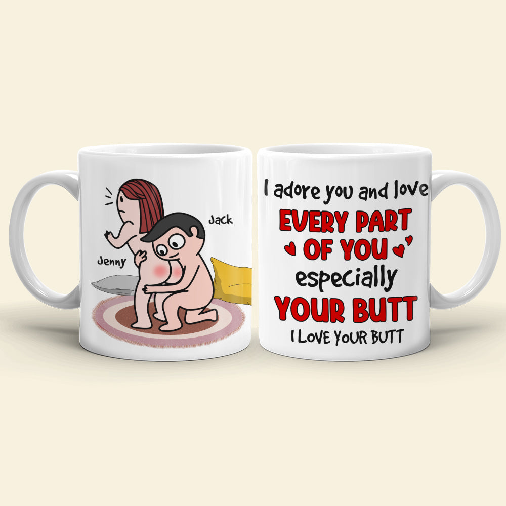 I Love Your Butt - Personalized Couple Mug -Funny Gift For Couple