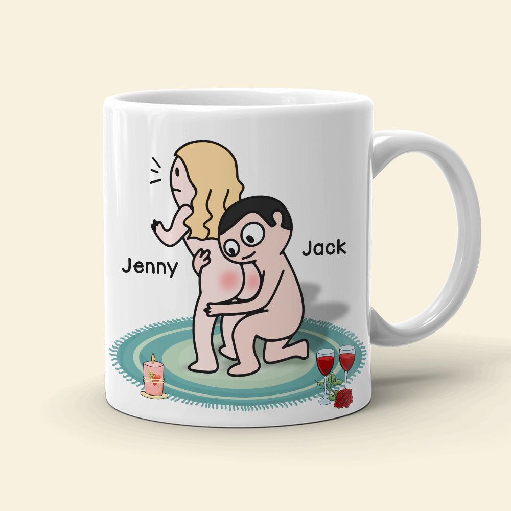 I Wanna See It Touch It Squeeze It Bite It - Personalized Butt Couple Mug - Gift For Couple