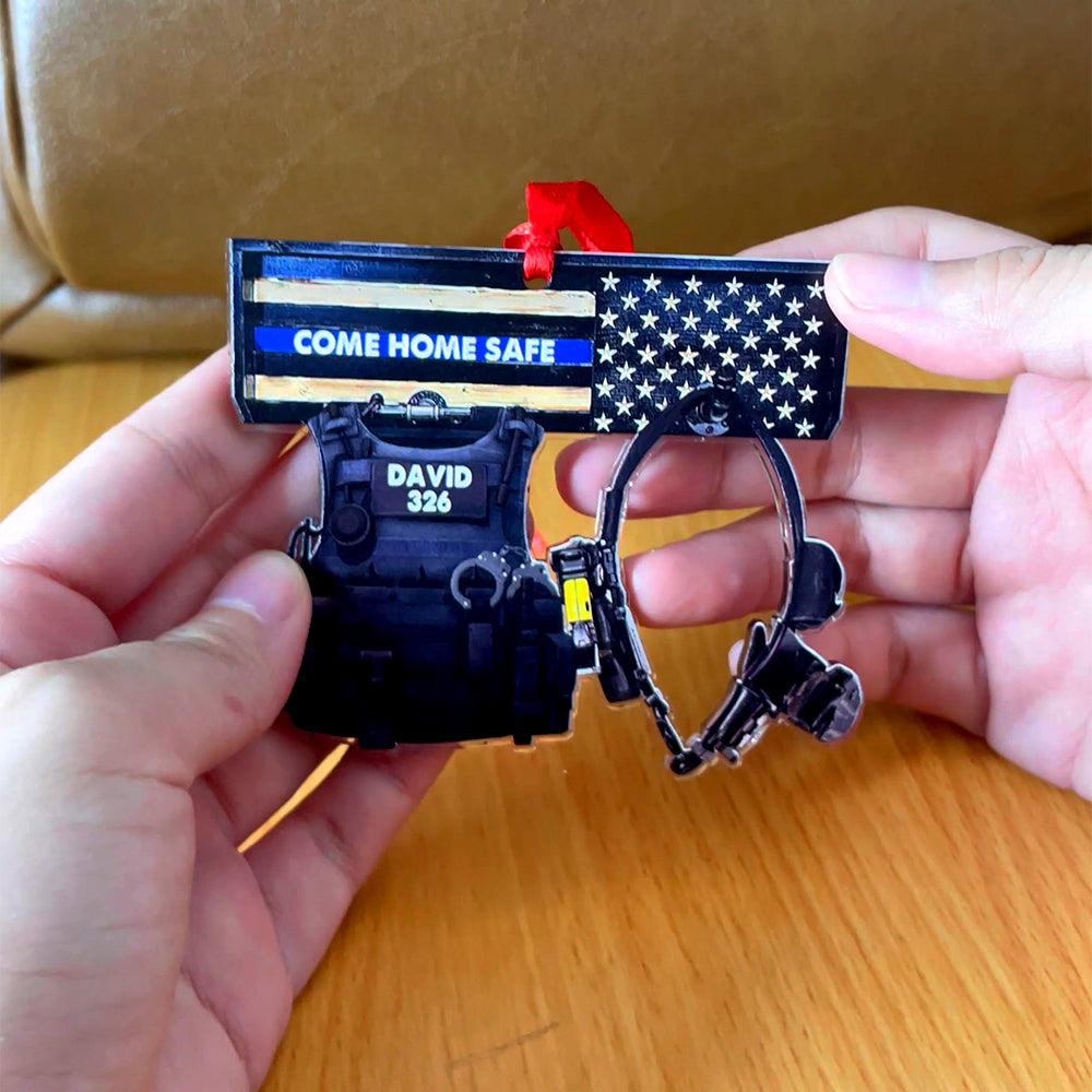 Come Home Safe, Police's Uniform - Personalized Christmas Ornament - Christmas Gift For Police Officer