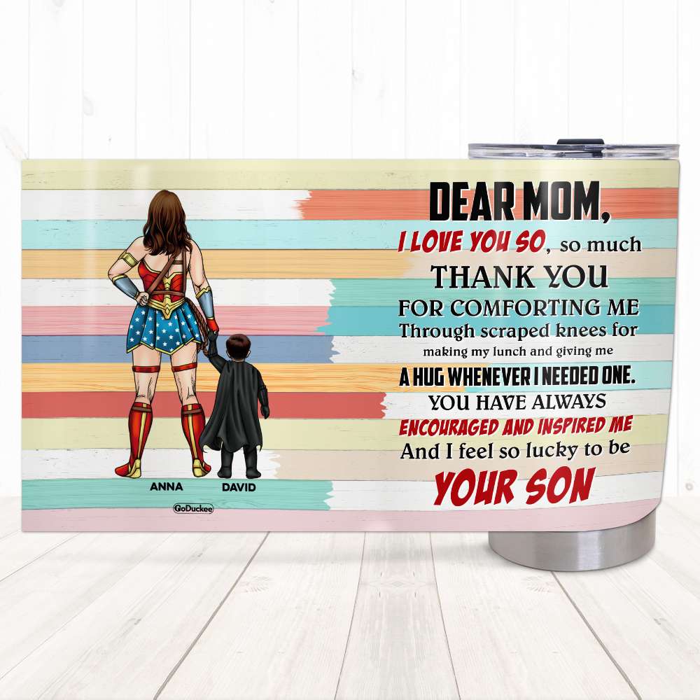 Dear Super Mom, Thank You For Comforting Me, Personalized Tumbler, Gift For Mom