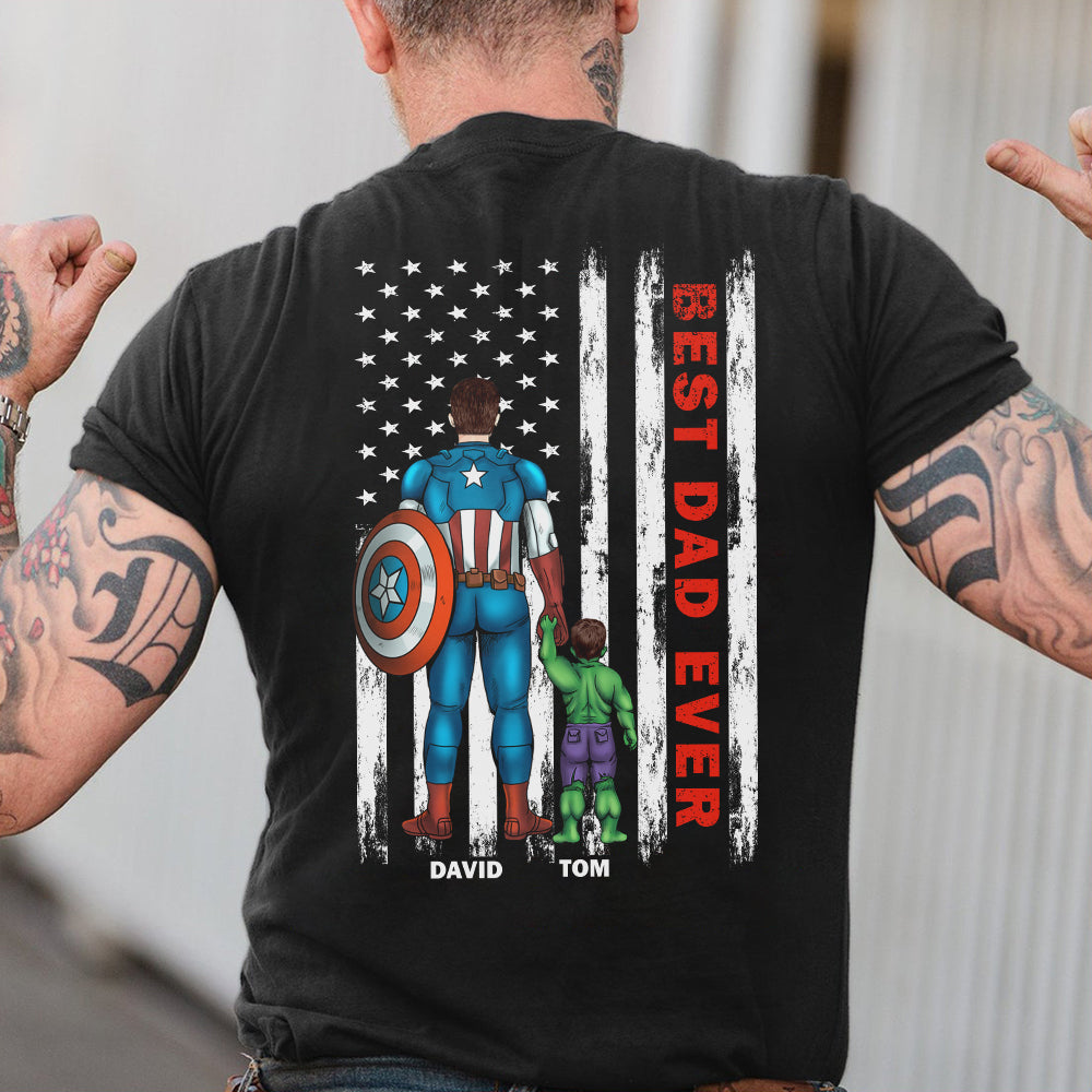 Best Dad Ever & American Flag - Personalized Father's Day Gifts For Dad Shirt