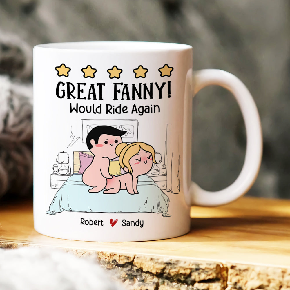 Great Fanny, Would Ride Again, Personalized Mug, Funny Gift For Couple