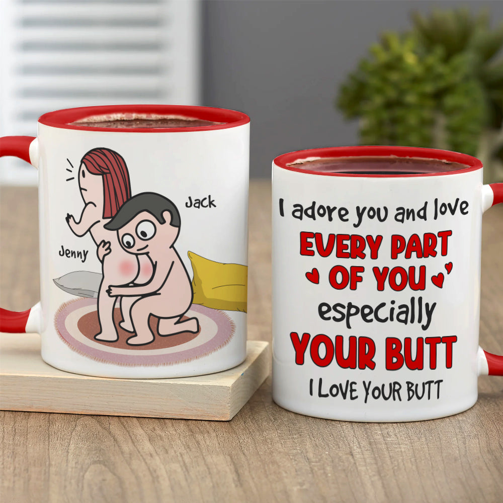 I Love Your Butt - Personalized Couple Mug -Funny Gift For Couple