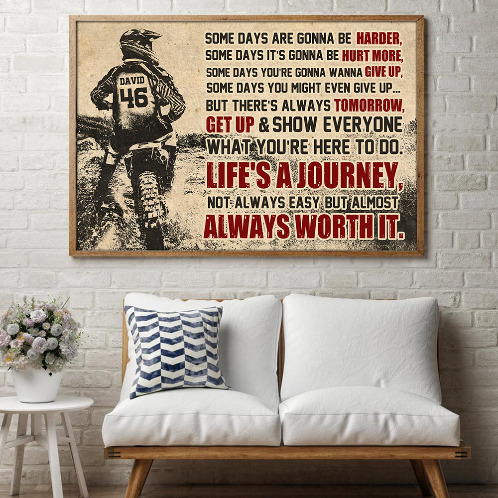 Personalized Motocross Poster - Dirt Bike Racer - Some Days Are Gonna Be Harder But Get Up & Show Everyone
