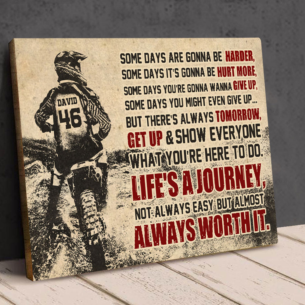 Personalized Motocross Poster - Dirt Bike Racer - Some Days Are Gonna Be Harder But Get Up & Show Everyone
