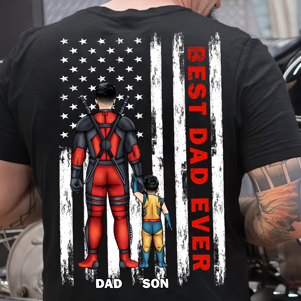 Best Dad Ever & American Flag - Personalized Father's Day Gifts For Dad Shirt