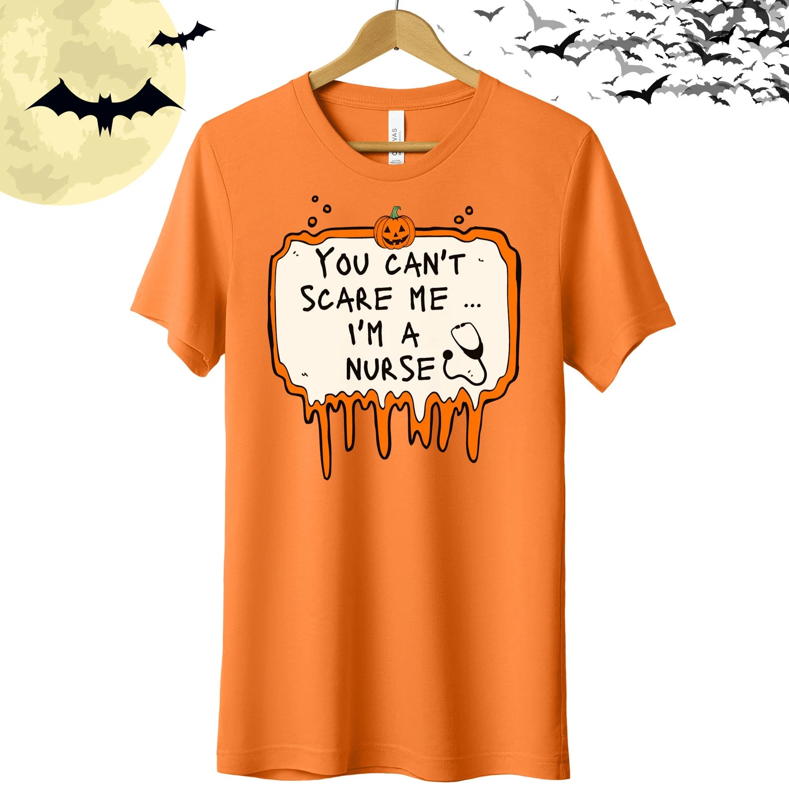 PresentsPrints, You Can't Scare Me I'm a Nurse, Nurse Shirt for Halloween Season