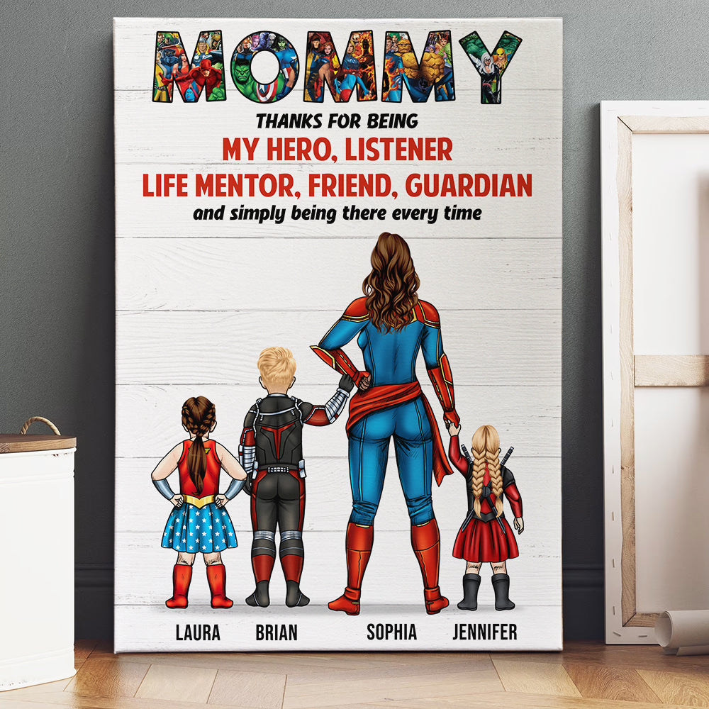 Super Mommy, Thank For Simply Being There Every Time - Personalized Canvas Poster - Gift For Mom
