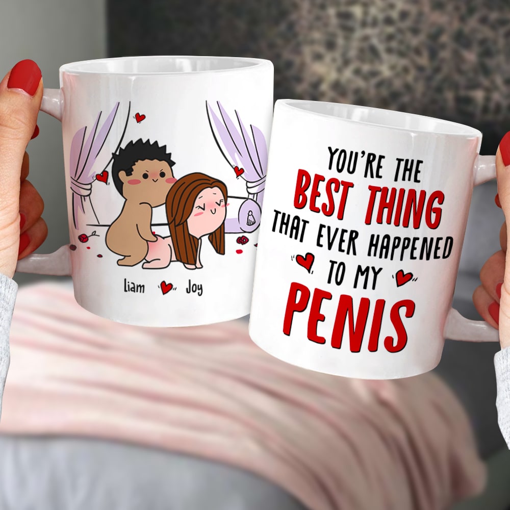 Best Thing To My Penis Personalized Mug Gift For Sexual Couples