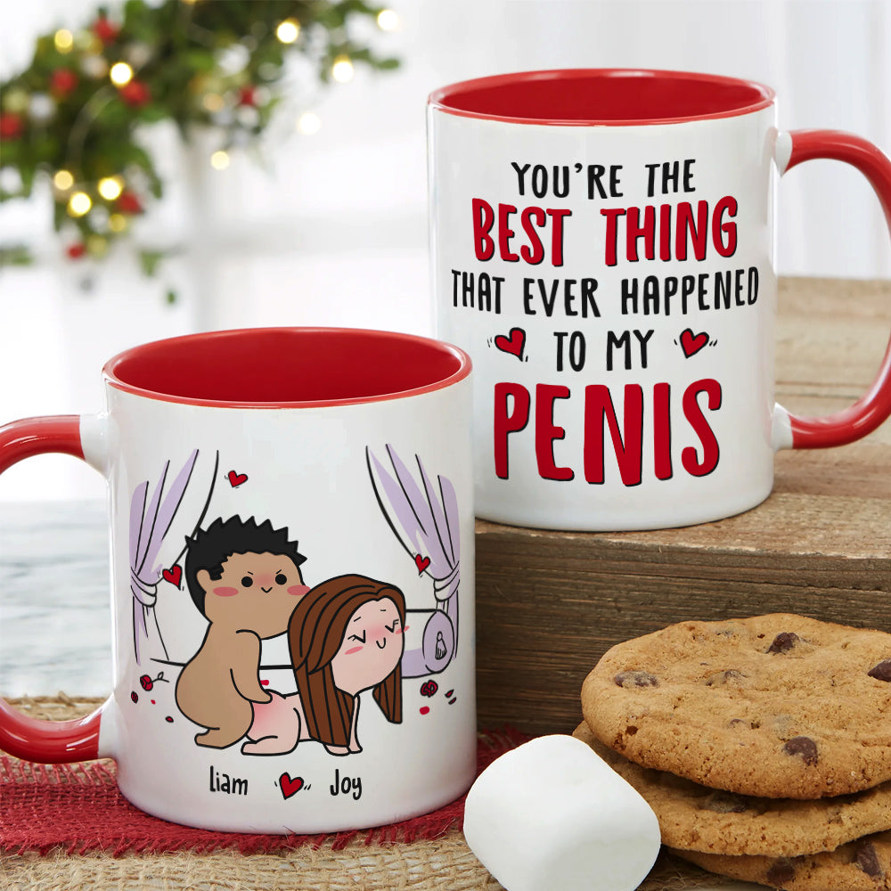Best Thing To My Penis Personalized Mug Gift For Sexual Couples