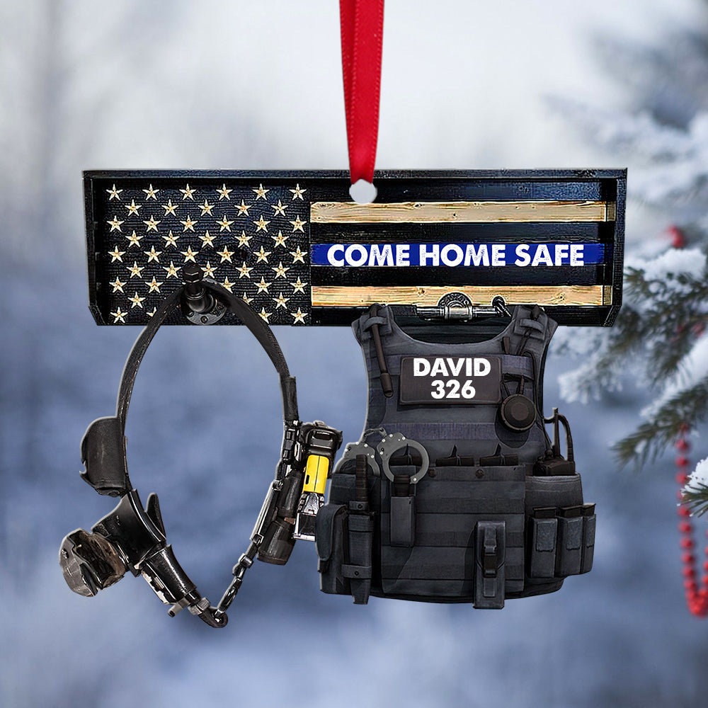 Come Home Safe, Police's Uniform - Personalized Christmas Ornament - Christmas Gift For Police Officer