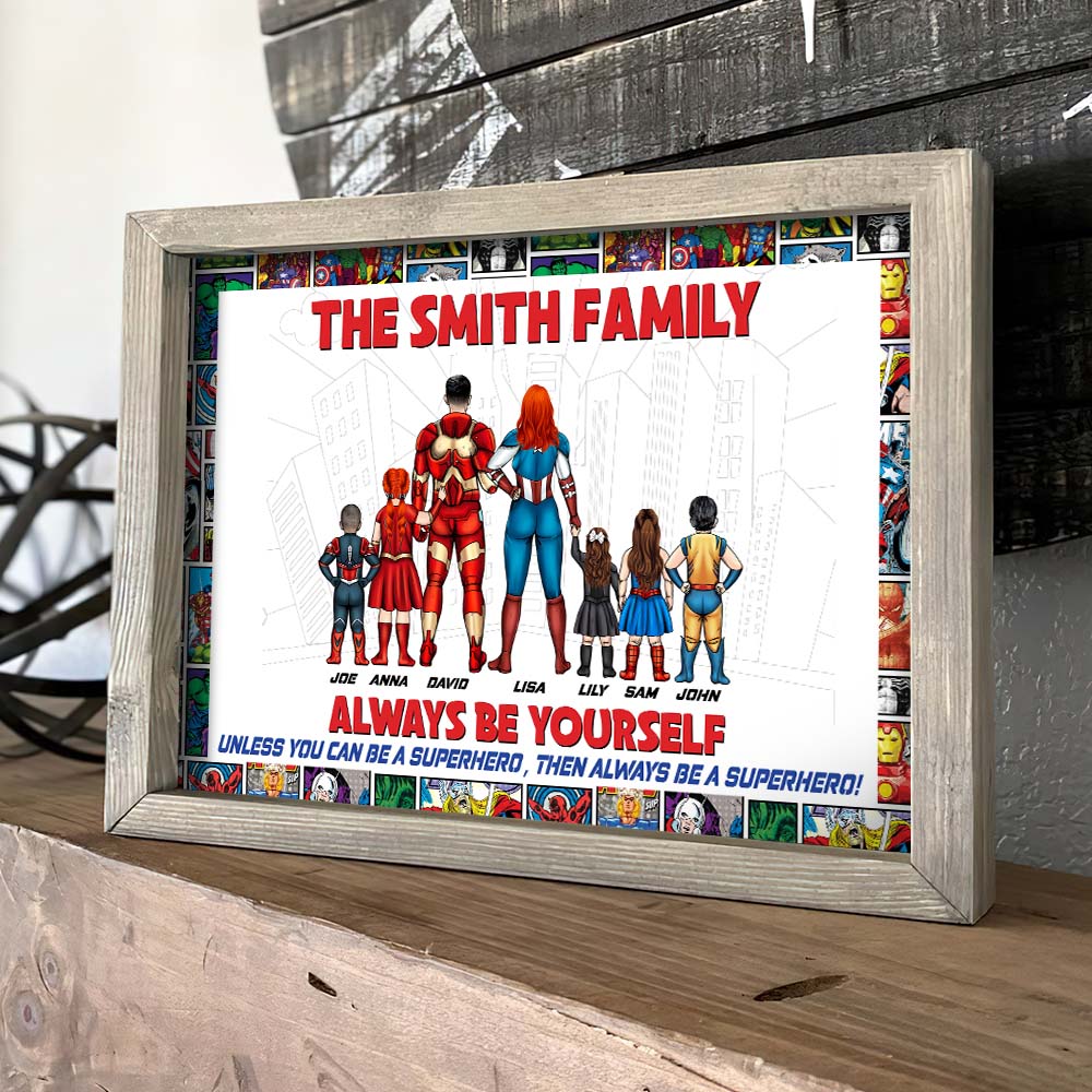 Always Be Yourself, Be A Super Family Personalized Canvas Print, Gift For Family
