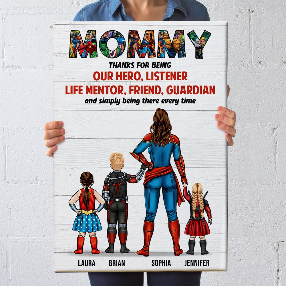 Super Mommy, Thank For Simply Being There Every Time - Personalized Canvas Poster - Gift For Mom