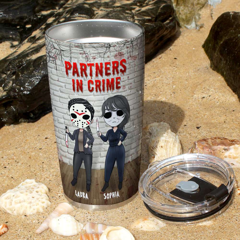 Friends Partners In Crime, If I Murdered Someone - Personalized Tumbler Cup, Horror Friends Tumblers - Gift for Friends, Soul Sisters