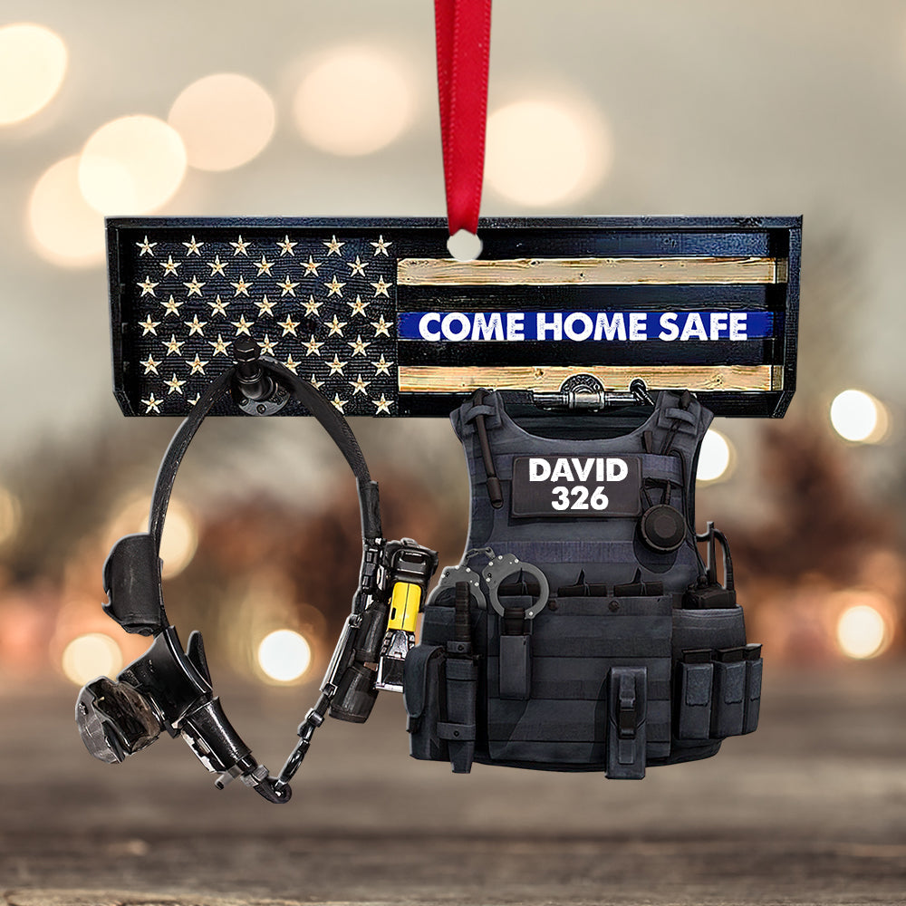 Come Home Safe, Police's Uniform - Personalized Christmas Ornament - Christmas Gift For Police Officer