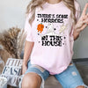PresentsPrints, There&#39;s some horrors in this House Halloween T-Shirt