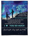 Husband To Wife Just Go Forth And Aim Skies Fleece Blanket - Quilt Blanket