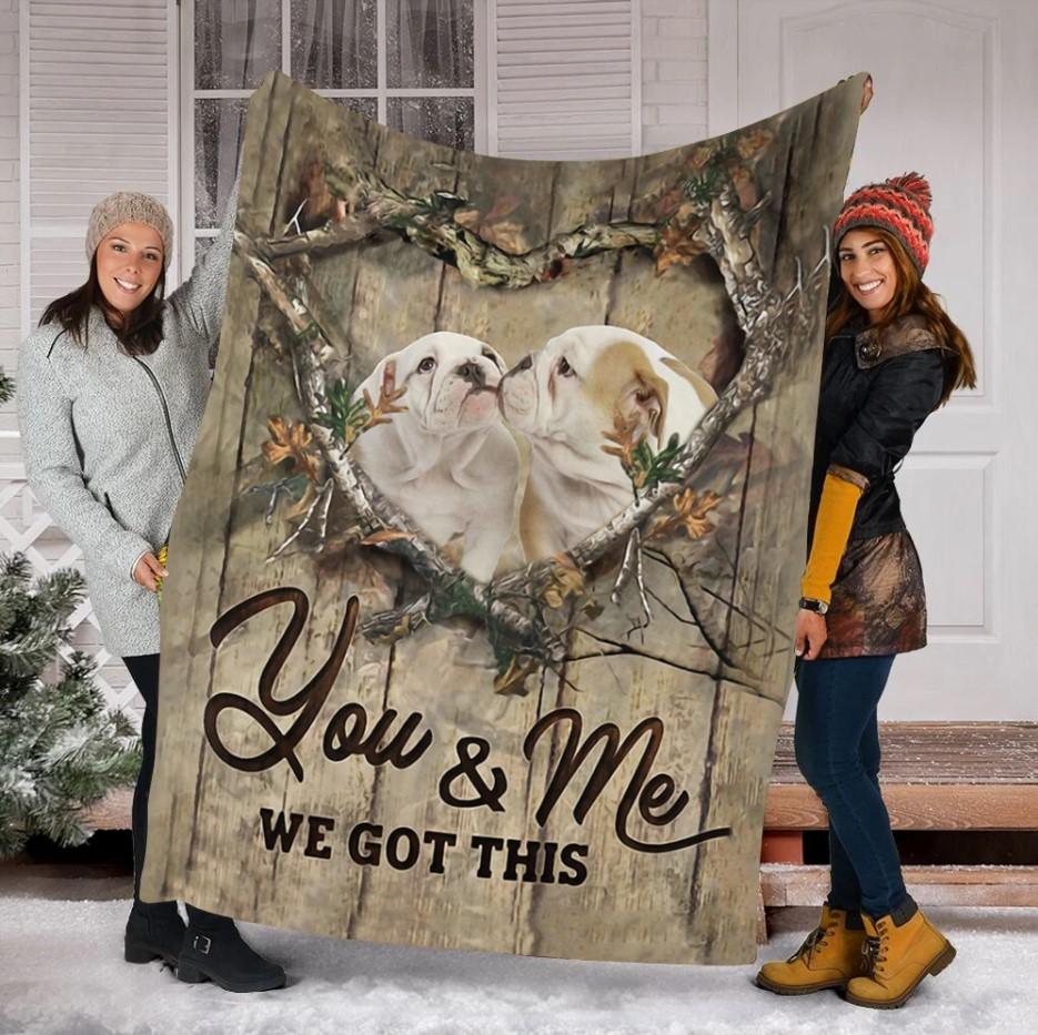 Cute Bulldog You And Me We Got This Dog Lovers Gift Fleece Blanket - Quilt Blanket