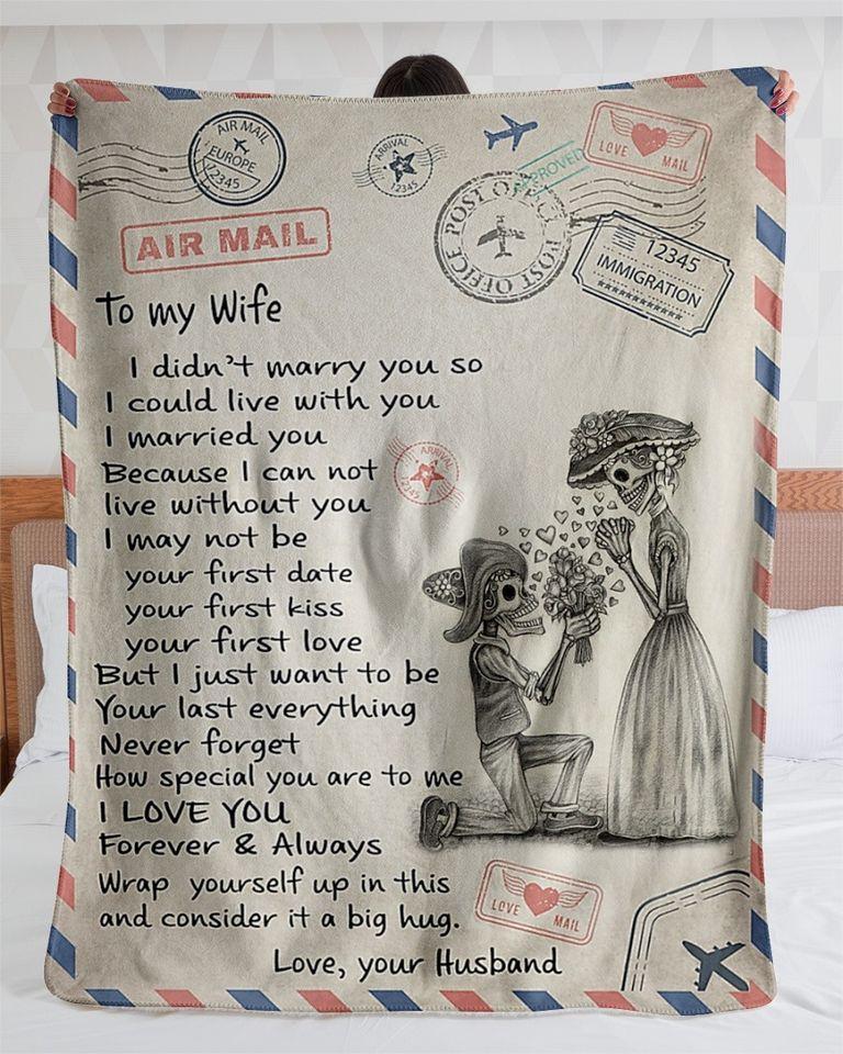 Air Mail To My Wife I Married You Because I Can Not Live Without You How Special You Are To Me I Love You Fleece Blanket - Quilt Blanket