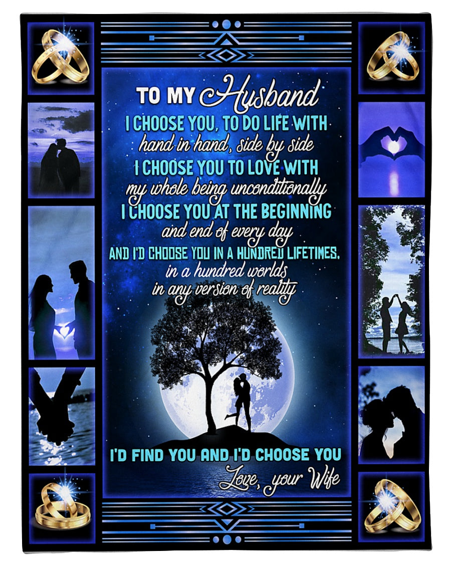 GIft For Husband Blanket, To My Husband I Choose You,To Do Life With Hand in Hand- Couple Under The Moon Blanket