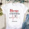 PresentsPrints, Nurse heartbeat called according to his purpose bible Romans 8:28, Nurse T-Shirt