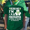 PresentsPrints, Firefighter kiss me I&#39;m a firefighter or Irish or drunk or whatever Firefighter T-Shirt
