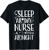 PresentsPrints, Nurse Sleep All Day Nurse All Night Women Nursing Nurses, Nurse T-Shirt