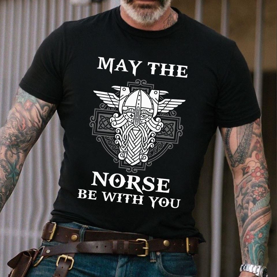 PresentsPrints, Viking may the norse be with you, Nurse T-Shirt