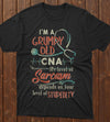 PresentsPrints, Nurse&#39;s day i&#39;m a grumpy old CNA my level of sarcasm depends on your level of stupidity, Nurse T-Shirt