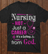 PresentsPrints, Nurse&#39;s day nursing not just a career it&#39;s a calling from god, Nurse T-Shirt