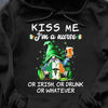 PresentsPrints, Gnome Kiss me i&#39;m a nurse or trish or drunk or whatever, Nurse T-Shirt