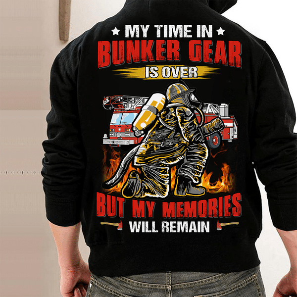 PresentsPrints, Memorial day firefighter my time in bunker gear is over but my memories will remain Firefighter T-Shirt