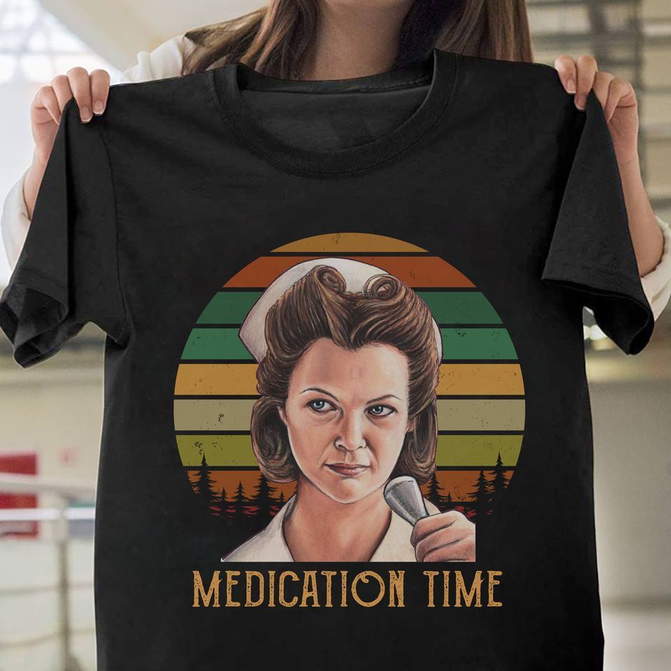 PresentsPrints, Nurse's Ratched day medication time, Nurse T-Shirt