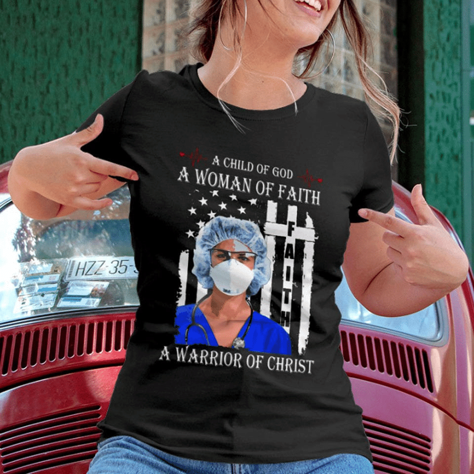 PresentsPrints, Gift for Nurses A child of god a woman of faith a warrior of christ american flagT shirt hoodie sweater  size S-5XL