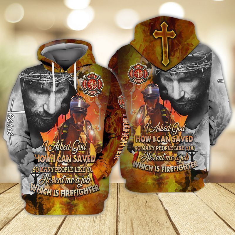 PresentsPrints, Memorial Day Jesus And Firefighter I Asked God How I can Saved So Many People Like You He Sen Me A Job Which Is Firefighter Firefighter Full Printed 3D Hoodie