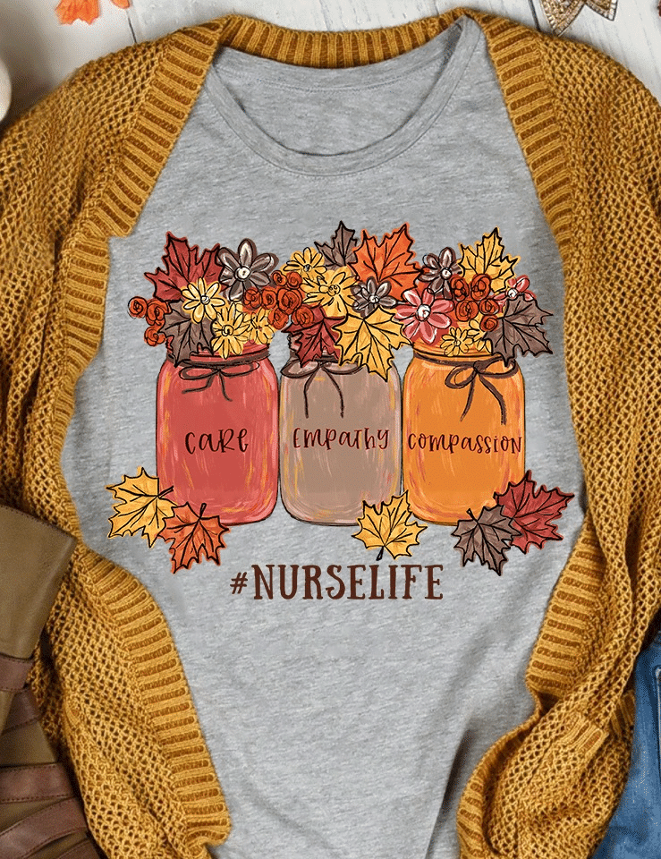 PresentsPrints, Care empathy compassion nurse life, Nurse T-Shirt