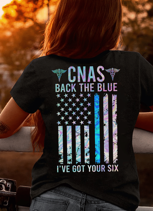PresentsPrints, Nurse cnas back the blue i've got your six american flag , Nurse T-Shirt