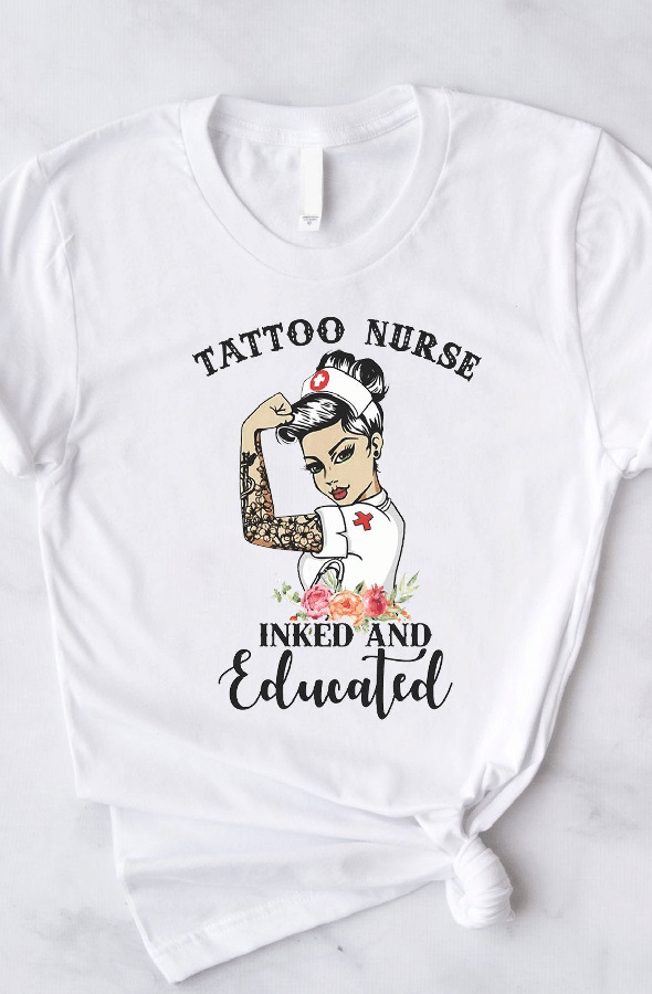 PresentsPrints, Tattoo nurse inked and educated , Nurse T-Shirt