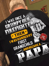 PresentsPrints, Firefighter father&#39;s day i was once a grumpy old firefighter then i was handed my first grandchild and became a papa Firefighter T-Shirt
