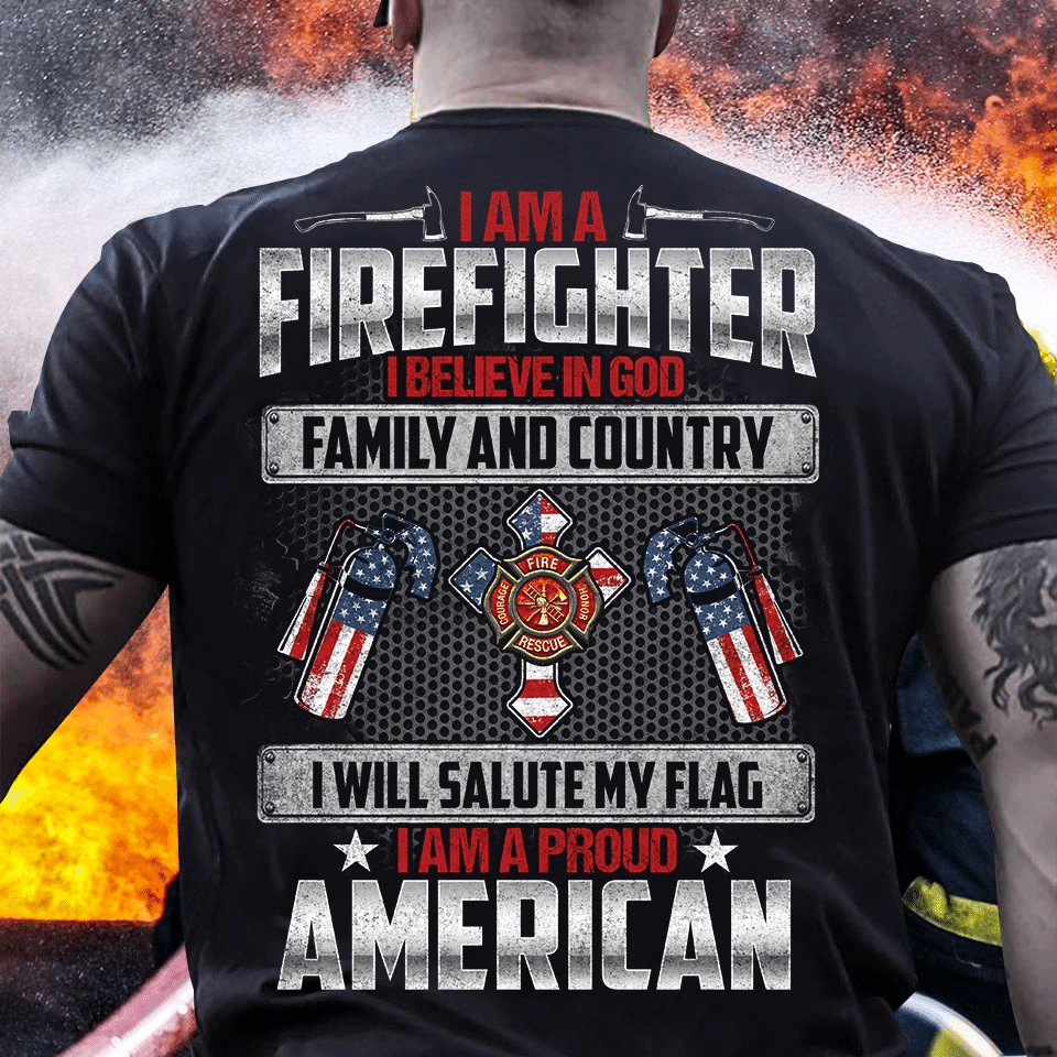 PresentsPrints, American flag independence day 4th of july memorial day gift I am a firefighter i believe in god family and country proud Firefighter T-Shirt