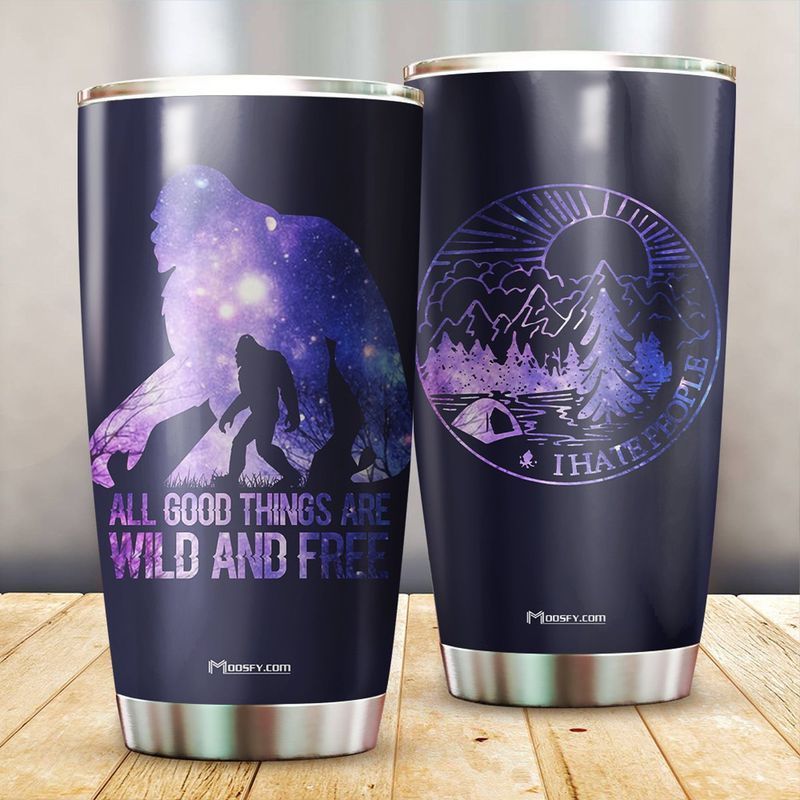 PresentsPrints, Bigfood camping i have people all good things are wild and free tumbler all over print size 20oz-30oz