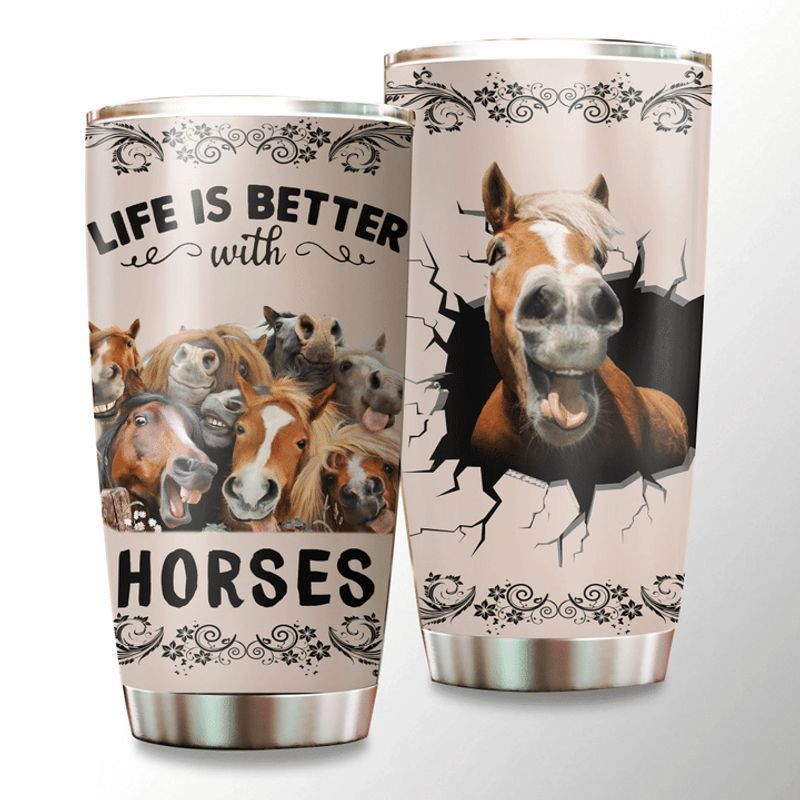 PresentsPrints, Life is better with horses girl tumbler all over print size 20oz-30oz