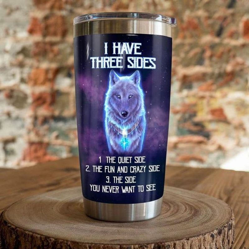 PresentsPrints, I have three sides the quiet side the fun and crazy side the side you never want to see wolf tumbler all over print size 20oz-30oz