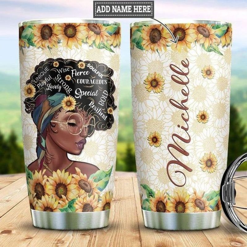 PresentsPrints, Personalized black woman strong soulful unique playful wise lovely bold fierce courageous special sunflower tumbler size 20oz-30oz
